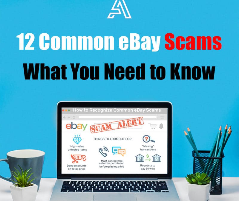 12 Common eBay Scams : What You Need to Know